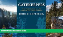 Online John C. Coffee Gatekeepers: The Role of the Professions and Corporate Governance (Clarendon