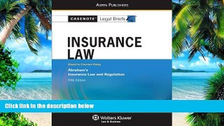 Buy  Insurance Law: Abraham 5e (Casenote Legal Briefs) Casenotes  Full Book