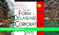 Online Mark Warda How to Form a Delaware Corporation from Any State: With Forms (Legal Survival