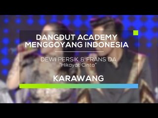 Dewi Persik dan Frans DA - Hikayat Cinta (DAMI 2016 - Karawang)