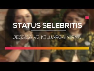 Jessica vs Keluarga Mirna - Status Selebritis
