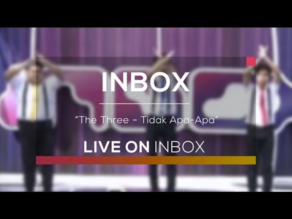 The Three - Tidak Apa Apa (Live On Inbox)
