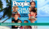 Buy  People: Child Stars: Then   Now Editors of People Magazine  Book