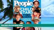 Buy  People: Child Stars: Then   Now Editors of People Magazine  Book