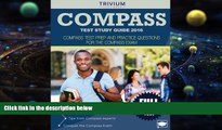 Pre Order COMPASS Test Study Guide 2016: COMPASS Test Prep and Practice Questions for the COMPASS