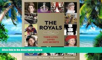 PDF  People: The Royals: Their Lives, Loves, and Secrets Editors of People Magazine  Full Book