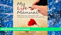 PDF [FREE] DOWNLOAD  My Life Manual: A Message to my Executors and Loved Ones. Australian Edition