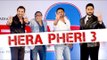 'Hera Pheri 3' Announcement | John Abraham, Abhishek Bachchan, Paresh Rawal, Suniel Shetty