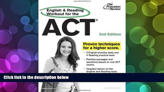 Price English and Reading Workout for the ACT, 2nd Edition (College Test Preparation) Princeton