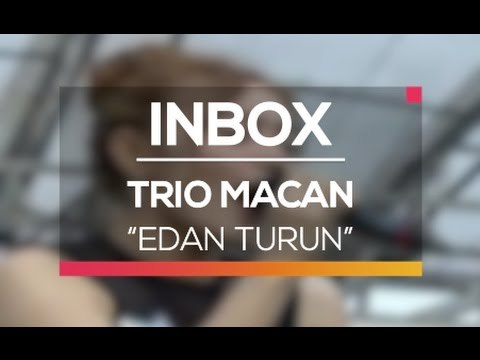 Trio Macan - Edan Turun (Live on Inbox)