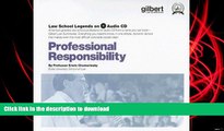 PDF [FREE] DOWNLOAD  Professional Responsibility, (Law School Legends Audio Series) BOOK ONLINE