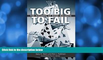 Read Online Gary H. Stern Too Big to Fail: The Hazards of Bank Bailouts Full Book Download