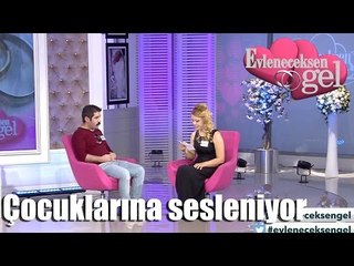 Evleneceksen Gel - Ganime Çocuklarına Sesleniyor