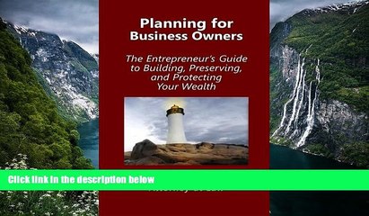 Buy Neel Shah Esq. Planning for Business Owners:: The Entrepreneur s Guide to Building,