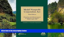 Buy Committee on Nonprofit Organizations Model Nonprofit Corporation Act: Official Text with