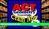 Online ACT Cram Now! ACT Prep Test GEOMETRY ESSENTIALS Flash Cards--CRAM NOW!--ACT Exam Review