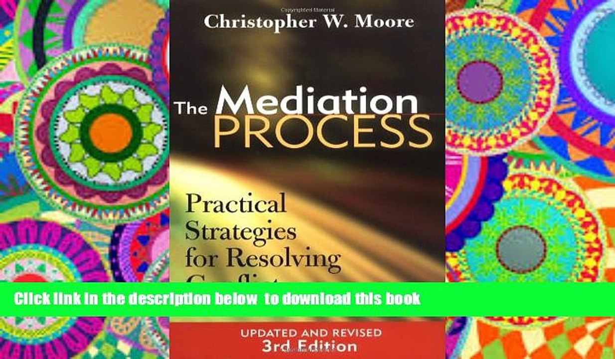 BEST PDF  The Mediation Process: Practical Strategies for Resolving Conflict [DOWNLOAD] ONLINE