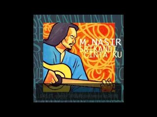 M.Nasir -Layang Layang Putus Talinya- Official Lyric Video