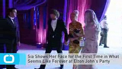 Sia Shows Her Face for the First Time in What Seems Like Forever at Elton John's Party