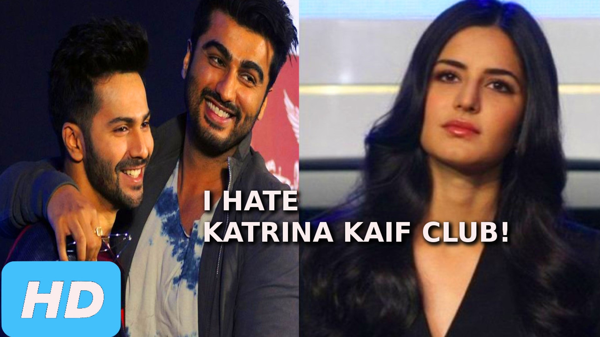 Koffee With Karan Season 5 Arjun Varun s I Hate Katrina Kaif Club