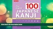 Buy  The First 100 Japanese Kanji: (JLPT Level N5) The quick and easy way to learn the basic