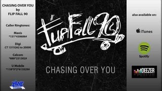 Flip Fall 90 - Chasing Over You