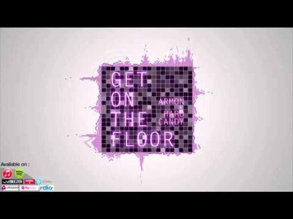 Armon & HardCandy - Get On The Floor (Audio)
