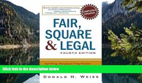 Buy Donald H. Weiss Fair, Square   Legal: Safe Hiring, Managing   Firing Practices to Keep You