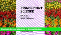 PDF [DOWNLOAD] Fingerprint Science: How to Roll, Classify, File, and Use Fingerprints READ ONLINE