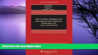 Online Roger Blanpain The Global Workplace: International and Comparative Employment Law Cases and