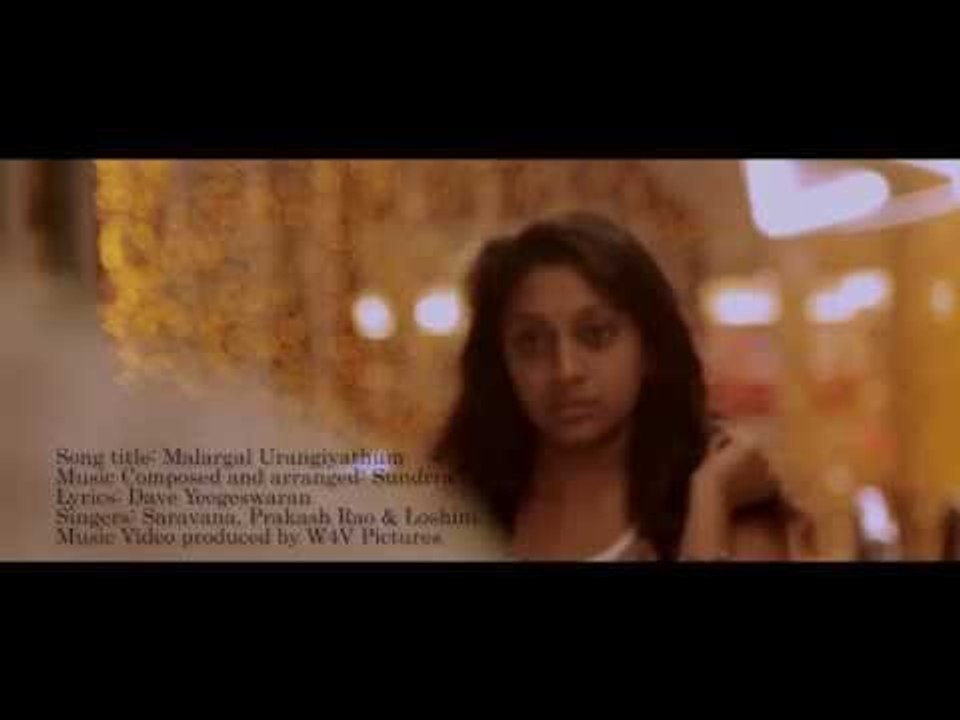 Malargal Urangiyathum:Prakash Rao&Sara;Music:Sundrra