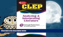 Buy The Staff of REA CLEP Analyzing   Interpreting Literature (REA) - The Best Test Prep for the