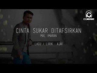 LYRIC MV Mal Imran - Cinta Sukar Ditafsirkan