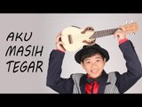 Tegar - Aku Masih Tegar (Official Music Video)