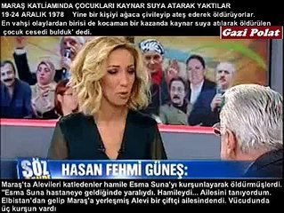 Maraş katliamında hamile kadınlar kurşunlandı çocuklar kaynar suyla yakıldı