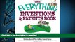 BEST PDF  The Everything Inventions And Patents Book: Turn Your Crazy Ideas into Money-making