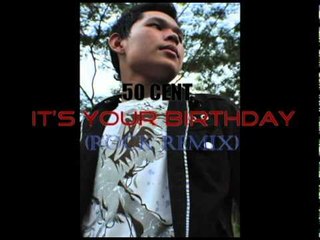 50 cent-it's your birthday (rock remix)