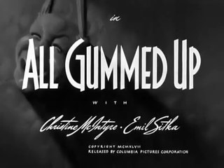 All Gummed Up (1947)