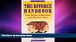 PDF [FREE] DOWNLOAD  The Divorce Handbook : Your Guide to Marriage and Divorce Laws READ ONLINE