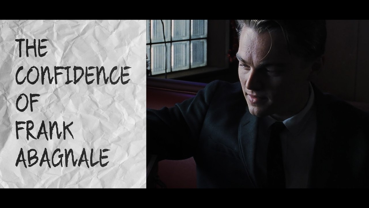 The confidence of Frank Abagnale from the film Catch me if you can - Video Essay