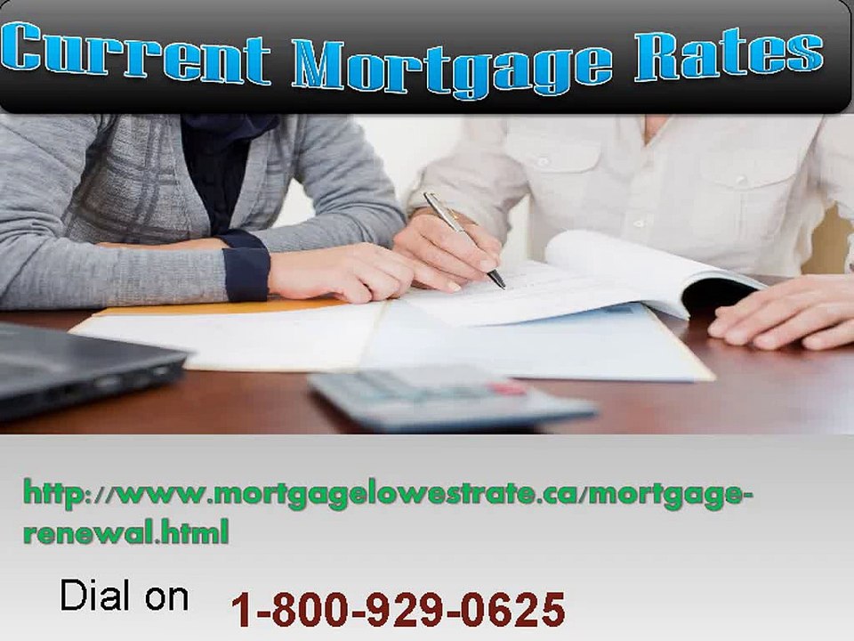Right Current Mortgage 1-800-929-0625 Rates Can Safeguard Mortgage
