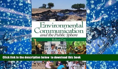 PDF [DOWNLOAD] Environmental Communication and the Public Sphere BOOK ONLINE