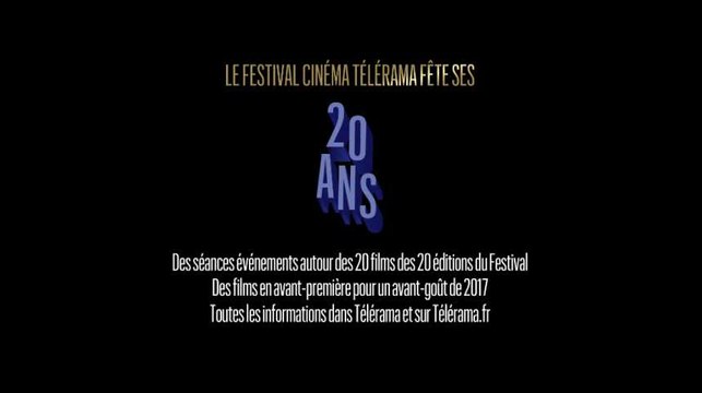 Festival cinéma Télérama 2017 - bande-annonce