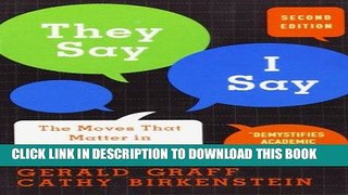 [PDF] They Say, I Say: The Moves That Matter in Academic Writing Popular Collection