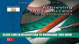 [PDF] Achieving TABE Success In Mathematics, Level M Workbook (Achieving TABE Success for TABE 9
