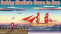 Kids Songs - BOBBY SHAFTOS GONE TO SEA - Nursery Rhymes Songs for babies