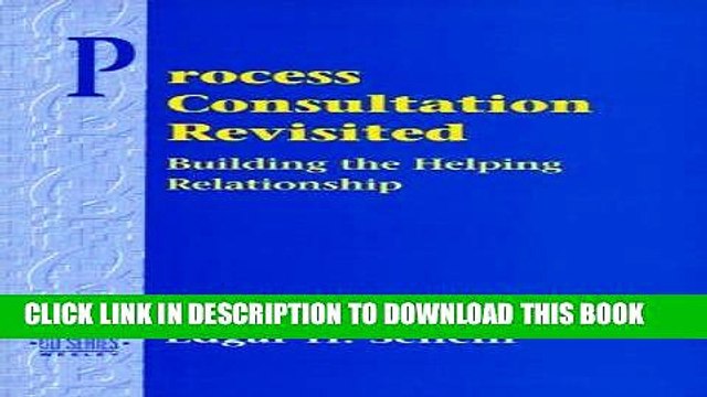 [PDF] Process Consultation Revisited: Building the Helping Relationship (Prentice Hall