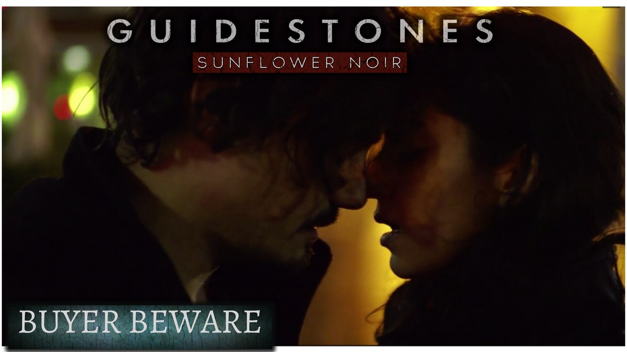 Guidestones: Sunflower Noir - Episode 14 - Buyer Beware