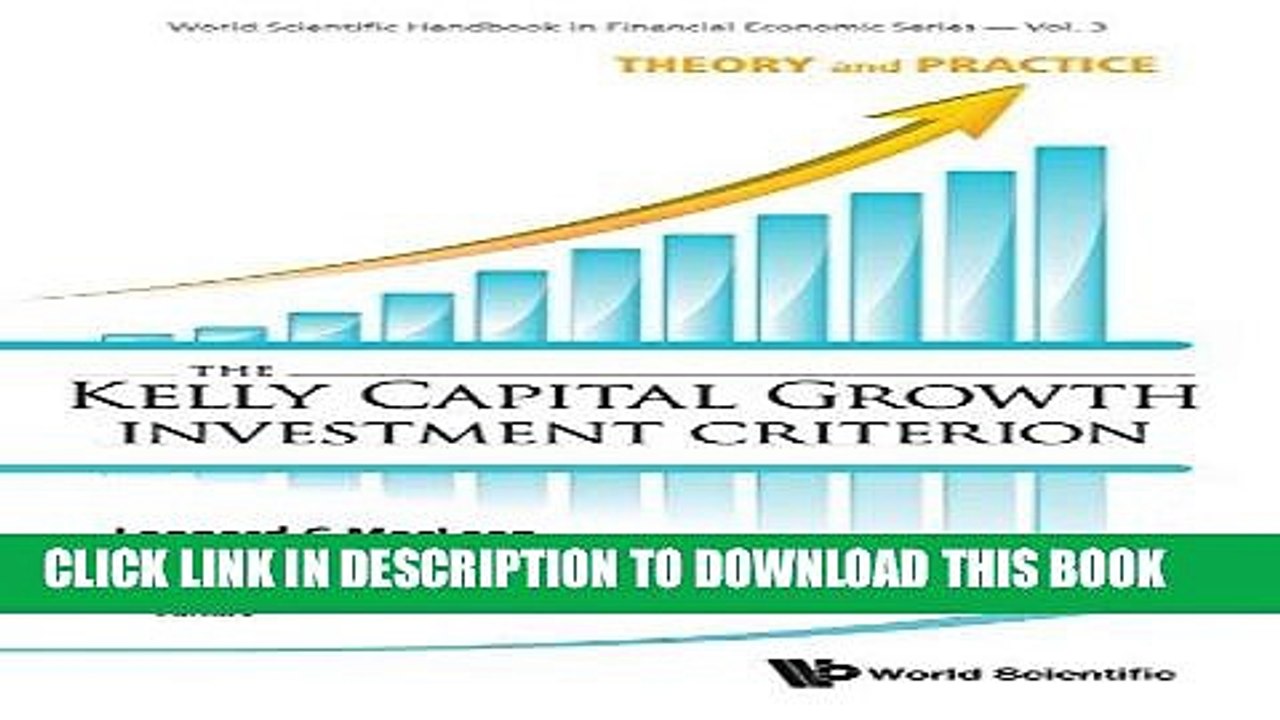 [PDF] The Kelly Capital Growth Investment Criterion: Theory and Practice (World Scientific