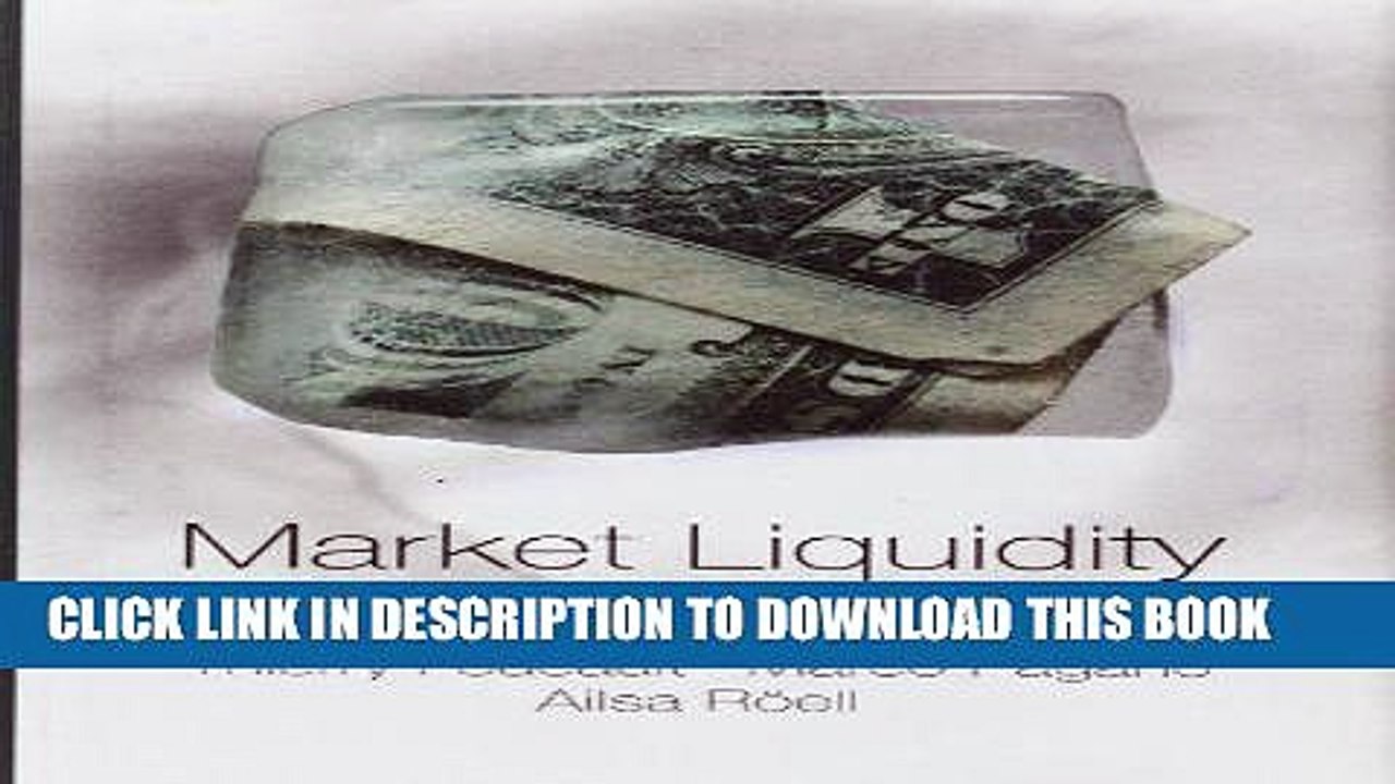 [PDF] Market Liquidity: Theory, Evidence, and Policy Full Collection